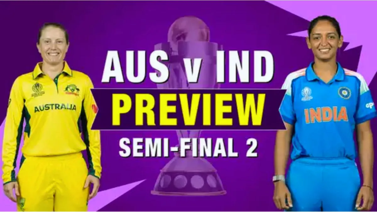 IND W vs AUS W: India and Australia Ready for a Thrilling Women’s World Cup 2025 Semi-Final
