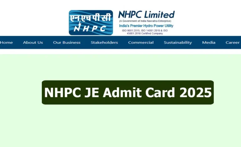 NHPC JE Admit Card 2025 download link on official website